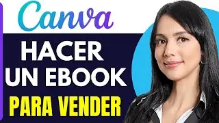 Como Hacer Un Ebook En Canva Para Vender (2025)