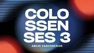 Colosseneses 3