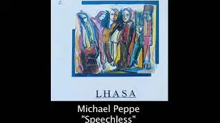 Michael Peppe - &ldquo;Speechless&rdquo;