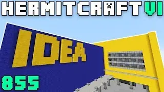 Hermitcraft VI 855 Building The IDEA Store