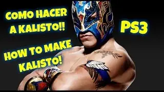 WWE 2K15 | COMO HACER A KALISTO EN PS3// HOW TO MAKE KALISTO ON PS3