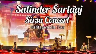 Satinder Sartaaj Live in Sirsa 2026 | Heritage India Tour | Full Sufi Concert
