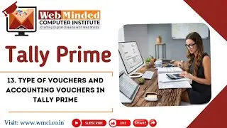 TYPE OF VOUCHERS AND ACCOUNTING VOUCHERS IN TALLY PRIME (Lec -13 )| Tally Prime | #tally #accounting