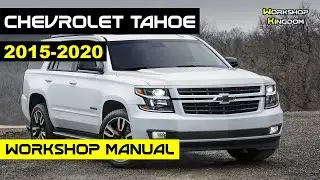 Chevrolet Tahoe (2015-2020) Workshop Manual - How to DOWNLOAD the PDF - Repair Service Guide