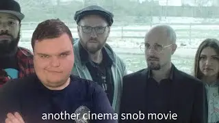 Another Cinema Snob movie (Rooks Reviews)