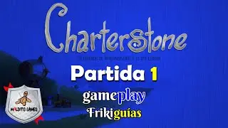 Charterstone - Campaña con el Pack de Recarga - Partida 1