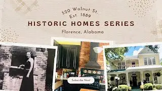 Historic Homes Series - 520 Walnut St. Florence, Alabama