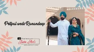 PRITPAL LOVE RAMNDEEP KAUR WEDDING Live Stremaing By:- Jatin Art Cheeka Mob. 9896600360 - 9671105900