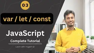 03 Keywords VAR vs LET vs CONST