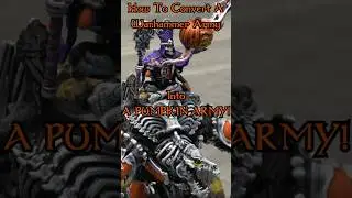 How To Convert A Warhammer Army Into A Pumpkin Army #shorts #warhammer #halloween #tabletopgaming
