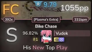 9.8⭐ Vudek | Nobuo Uematsu - Bike Chase [Plasma's Extra] +HDDT 96.82% FC #1 | 1055pp - osu!