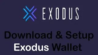 How to Download and Setup Exodus Wallet in PC 2022