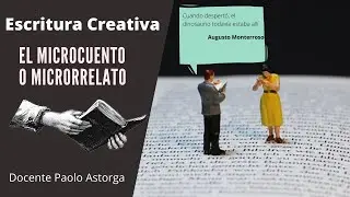 El microcuento o microrrelato | Producción Literaria - Escritura Creativa