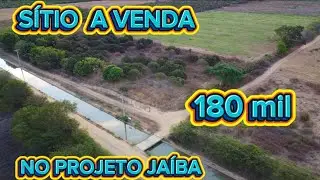 SÍTIO A VENDA 180 MIL NO PROJETO JAÍBA 