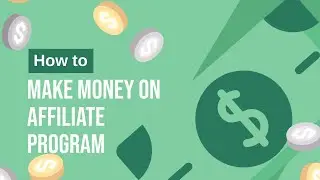 এফিলিয়াট এর মাধ্যমে ইনকাম করুন | Earn Money Using Affiliates #earnmoney