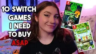 10 Switch Games I Need In My Collection ASAP