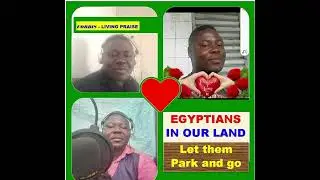 Egyptians in Our Land