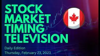 Canadian Stock Market Timing Television   20230223