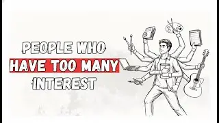 If You Have Too Many Interests, Like  You Are Probably Built For The 'M-Shaped' Future
