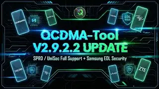 SPD/Unison New Update || QCDMA-Tool. 2.9.2.2 || شرح التحديث الجديد
