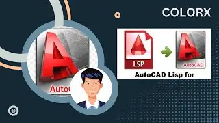 COLORX LISP FOR AUTOCAD TIPS