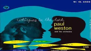 Paul Weston   Whispers in the Dark  GMB