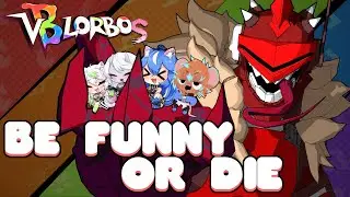 Be Funny or DIE! | Blorbcast Episode 2