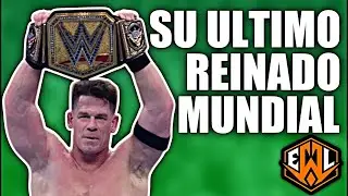 El DÍA que John Cena se VOLVIÓ RUDO: Su ÚLTIMO Reinado Mundial - #EWL