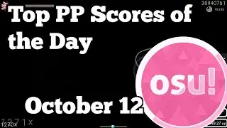 [osu!] Top Ranked PP Plays of October 13 |  Hauls, Karthy, KoaLeahq, Flaro, kre_, Shimon,
