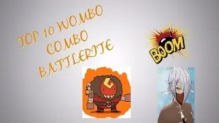 TOP 10 WOMBO COMBO BATTLERITE