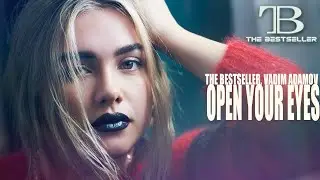 The Bestseller & Vadim Adamov &ndash; Open Your Eyes | Pure Deep House