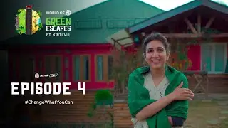 World Of MG: Green Escapes | S01E04: Worth It! | Ft. Kriti Vij | Tripoto