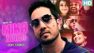 Best Of Mika Singh | Top Party Hits Songs | Back To Back Songs | Gandi Baat, Daru & Many More