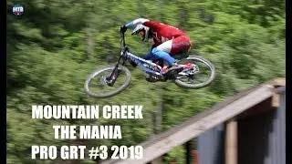 Mountain Creek GRT Mania 2019