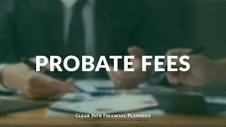 Probate Fees