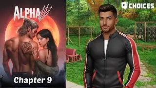 Choices: Stories You Play | Alpha | Book 3 Chapter 9 &ndash; Reckoning