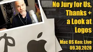 Apple and Epic say No Jury for Us + Prepear for a Logo Debate! - Mac OS Ken: Live 09.30.2020