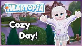 Spending a Cozy Day in Heartopia 💫