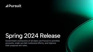 Pursuit's Spring 2024 Release