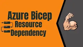Azure Bicep Resource dependency | Azure Bicep Resource parent attribute