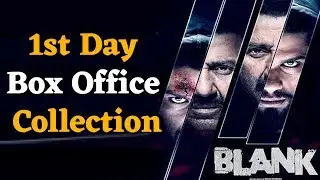 Blank 1st Day Box Office Collection|| Sunny Deol's Film Prediction