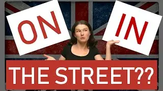 Разница между ON the street и IN the street 😉 Объяснение, примеры.