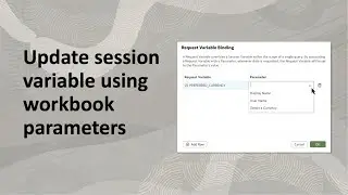 Use workbook parameters to update Oracle Analytics session variables