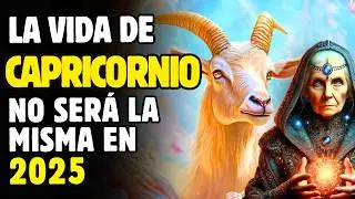 ♑ CAPRICORNIO 2025: &iexcl;Este Es Tu A&ntilde;o! Prosperidad, Amor y &Eacute;xito Est&aacute;n Llegando 🌠💰