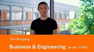 Business & Engineering Degree Programme at University of Applied Sciences W&uuml;rzburg-Schweinfurt