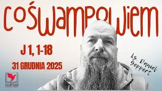 Cośwampowiem o Ewangelii J 1, 1-18 #danielgeppert