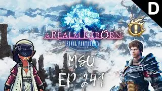 Final Fantasy XIV: A Realm Reborn - Main Scenario Quest Episode 241