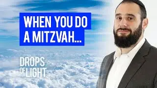 What Does a Mitzvah Do? #04 (60 Sec) Rabbi Mordechai Burg