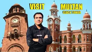 Inside visit Ghanta Ghar Multan | history of clock tower multan | Shakeel Saher