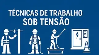 Aula 8 - ⚡ T&eacute;cnicas de Trabalho Sob Tens&atilde;o no SEP | NR10 Complementar